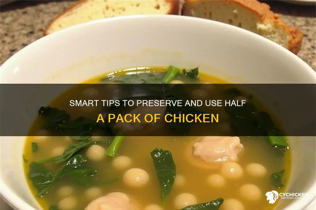 how to save half a pack of chicken