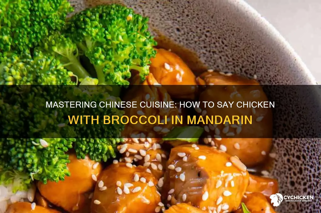 how to say chicken with broccoli chinese