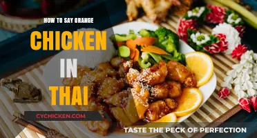 Delicious Thai Translation: How to Say Orange Chicken in Thai