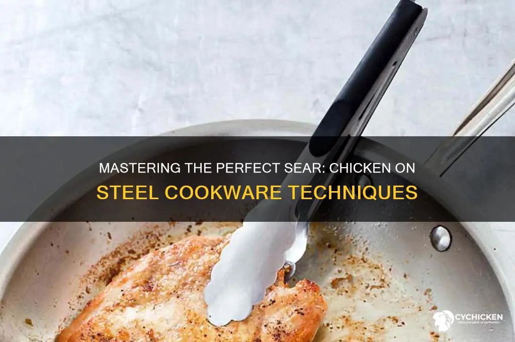 how to sear a chicken on steel