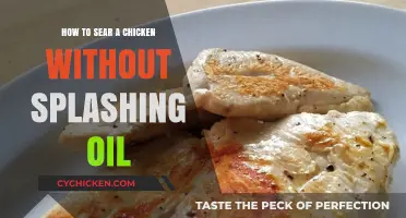 Mastering the Art of Searing Chicken: Oil-Splash-Free Techniques