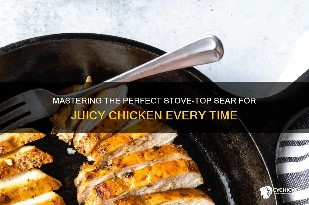how to sear chicken on the stove