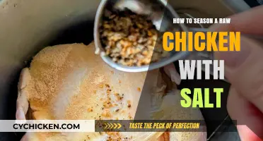 Mastering the Art of Seasoning Raw Chicken with Salt Perfectly