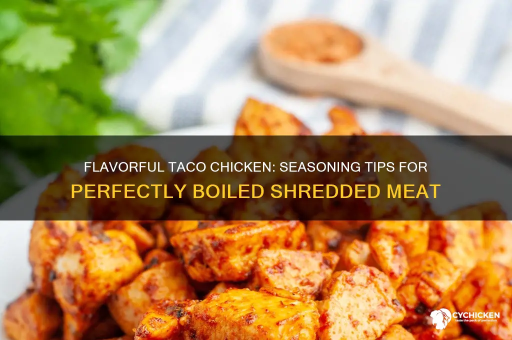 how to season boiled chicken for tacos