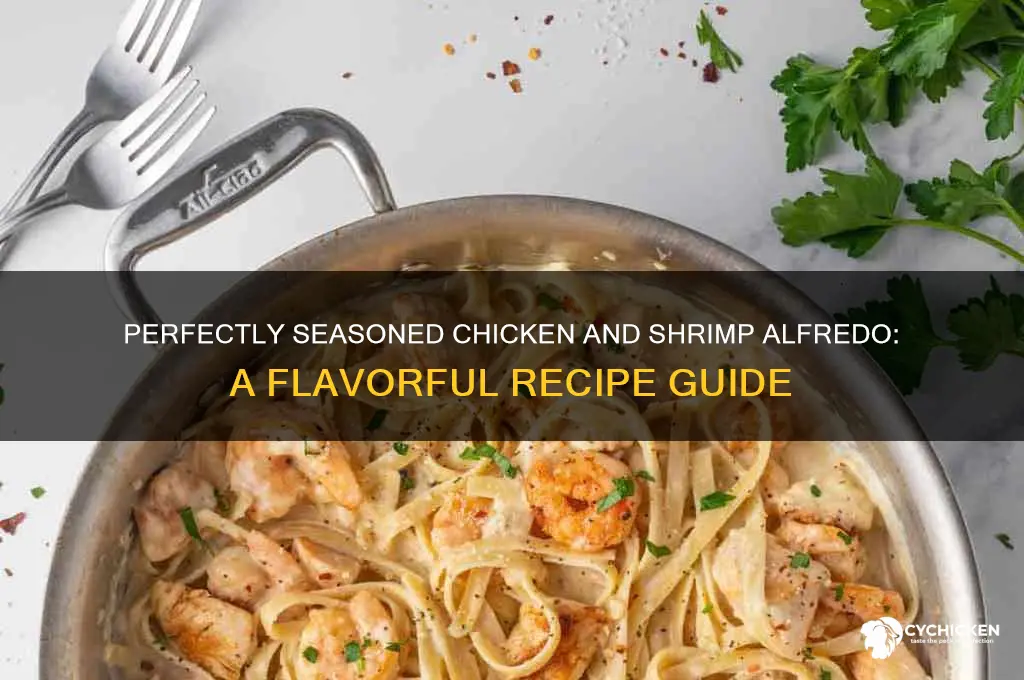 how to season chicken and shrimp alfredo