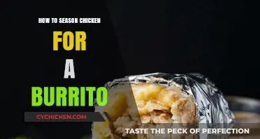 Perfectly Seasoned Chicken: Elevate Your Burrito Game with These Tips