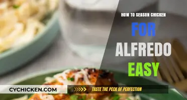 Perfectly Seasoned Chicken for Creamy Alfredo: Simple Steps to Success