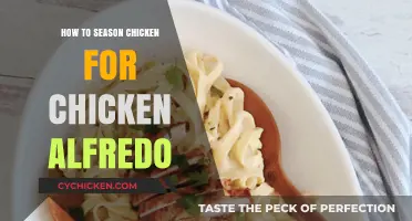 Perfectly Seasoned Chicken: Elevate Your Chicken Alfredo with These Tips