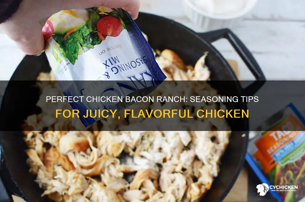 how to season chicken for chicken bacon ranch
