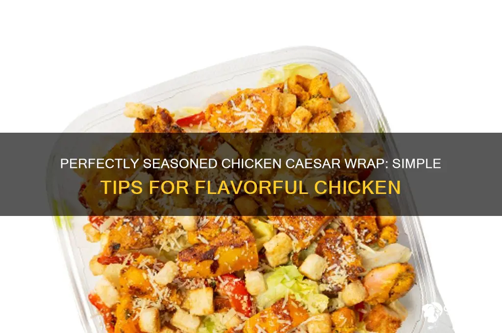 how to season chicken for chicken caesar wrap