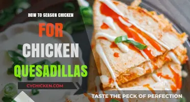 Perfectly Seasoned Chicken: Elevate Your Quesadilla Game with Flavorful Tips