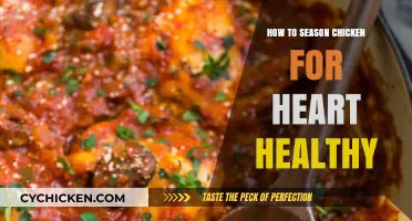 Heart-Healthy Chicken: Delicious and Nutritious Seasoning Tips