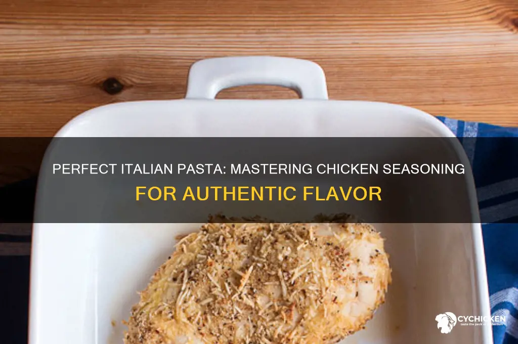 how to season chicken for italian pasta