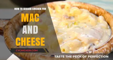 Perfectly Seasoned Chicken: Elevating Your Mac and Cheese Game