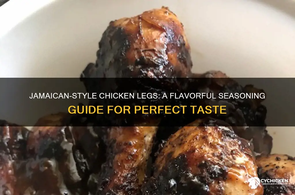 how to season chicken legs jamaican style