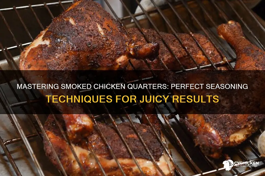 how to season chicken quarters for smoker