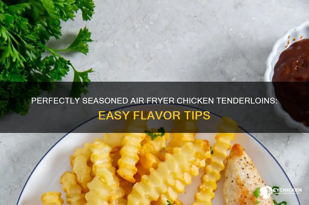 how to season chicken tenderloins for air fryer