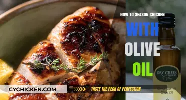 Mastering Flavor: Seasoning Chicken Perfectly with Olive Oil Techniques