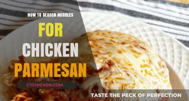 Perfectly Seasoned Noodles for Chicken Parmesan: A Flavorful Guide