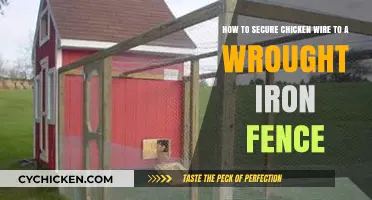 Securing Chicken Wire to Wrought Iron Fence: Easy Steps