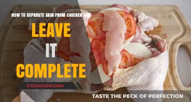 Separating Chicken Skin: A Step-by-Step Guide