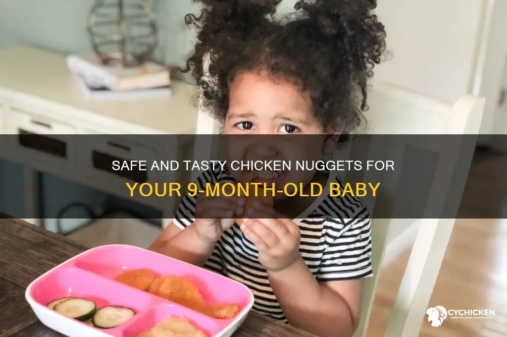 how to serve chicken nuggets to 9 month old