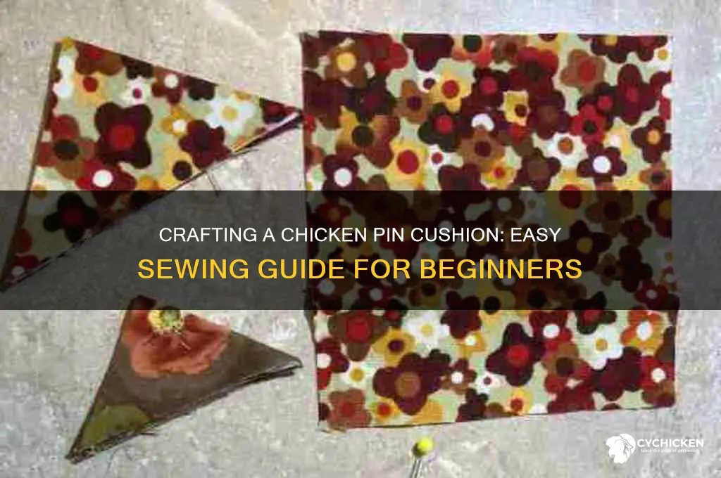how to sew a chicken pin cushion
