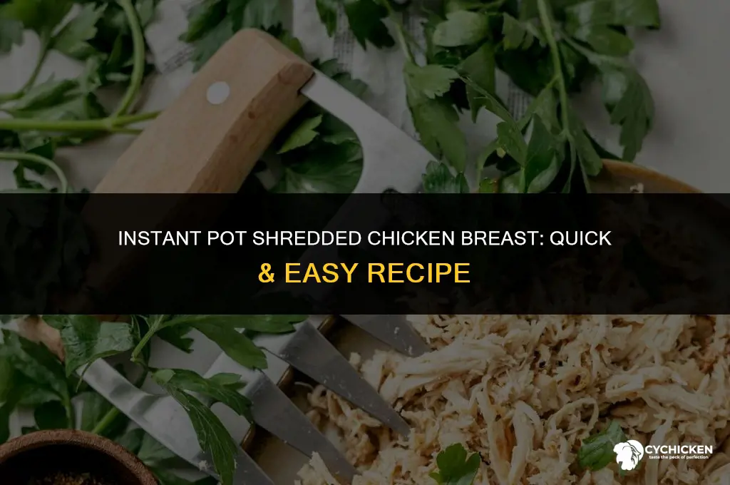how to shred chicken breast in instant pot