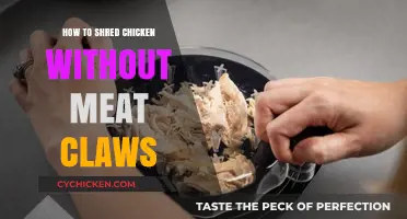 Effortless Shredding: How to Shred Chicken Without Meat Claws