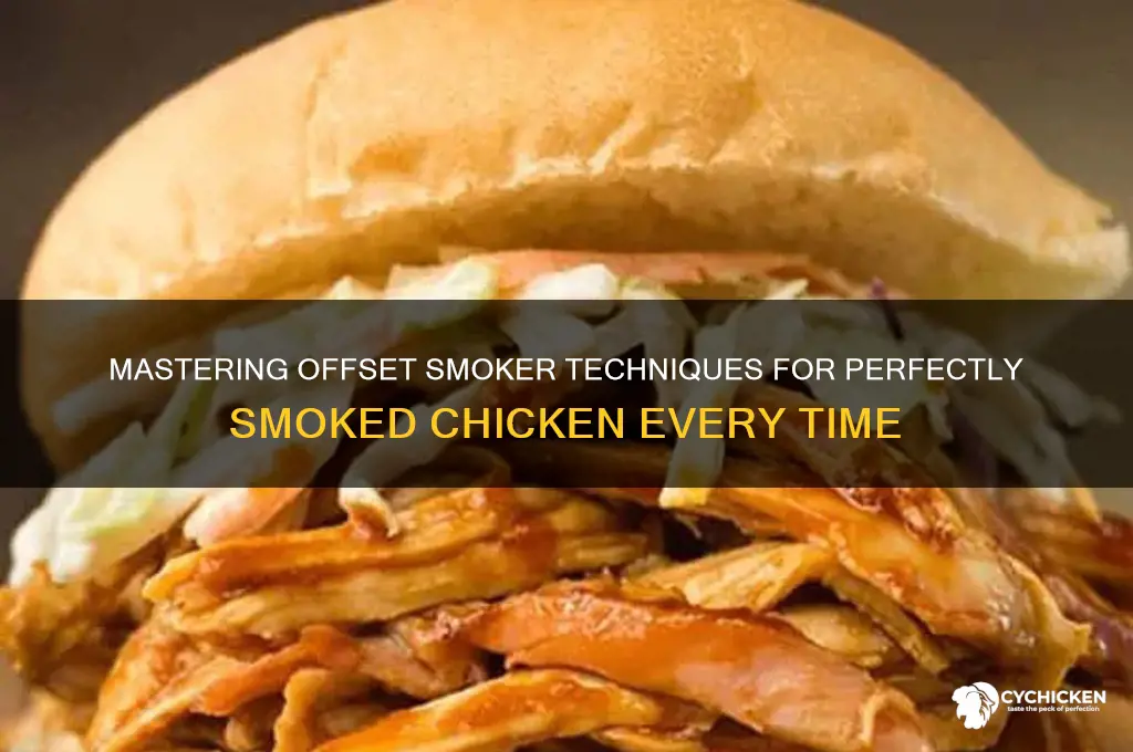 how to smoke chicken in an offset smoker