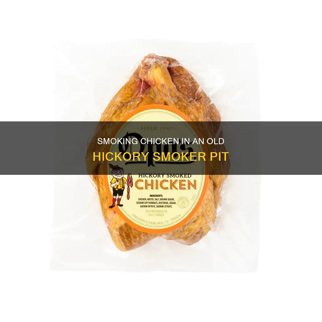 how to smoke chicken in old hickory smoker pit