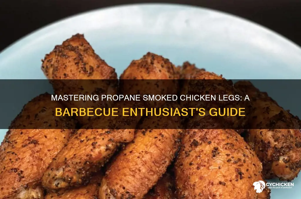 how to smoke chicken legs with propane barbecue
