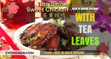 Smoking Chicken with Tea Leaves: A Unique Flavor Infusion Guide