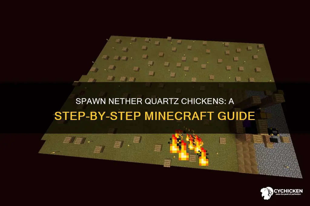 how to spawn a nether quartz chicken