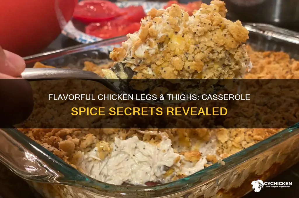 how to spice chicken legs and thighs for casserole