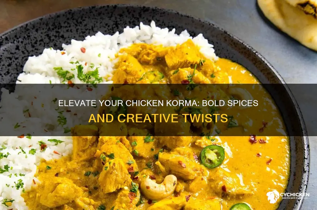 how to spice up a chicken korma