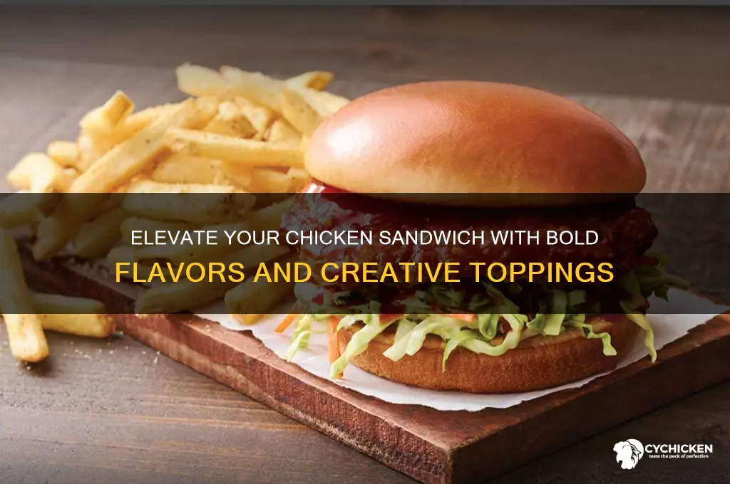 how to spice up a chicken sandwich