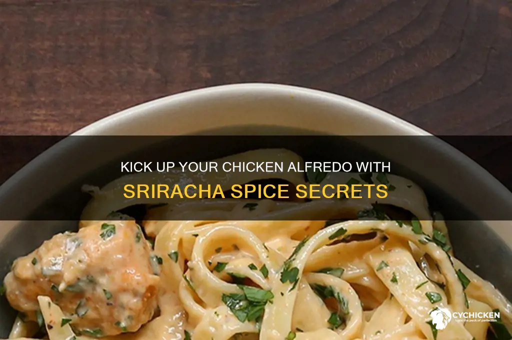 how to spice up chicken alfredo sriracha