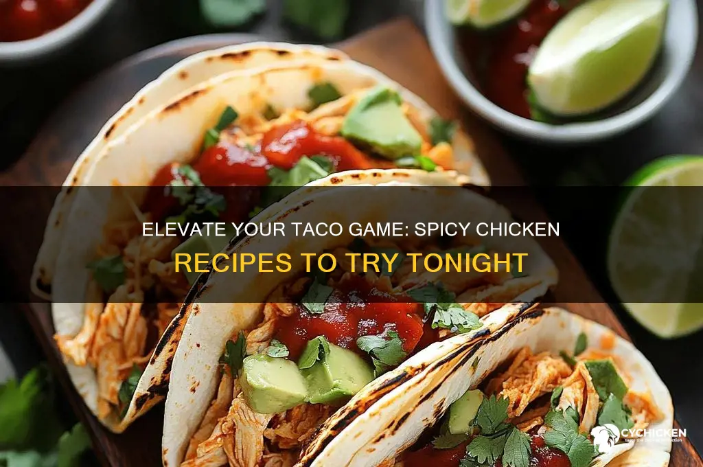 how to spice up chicken for tacos