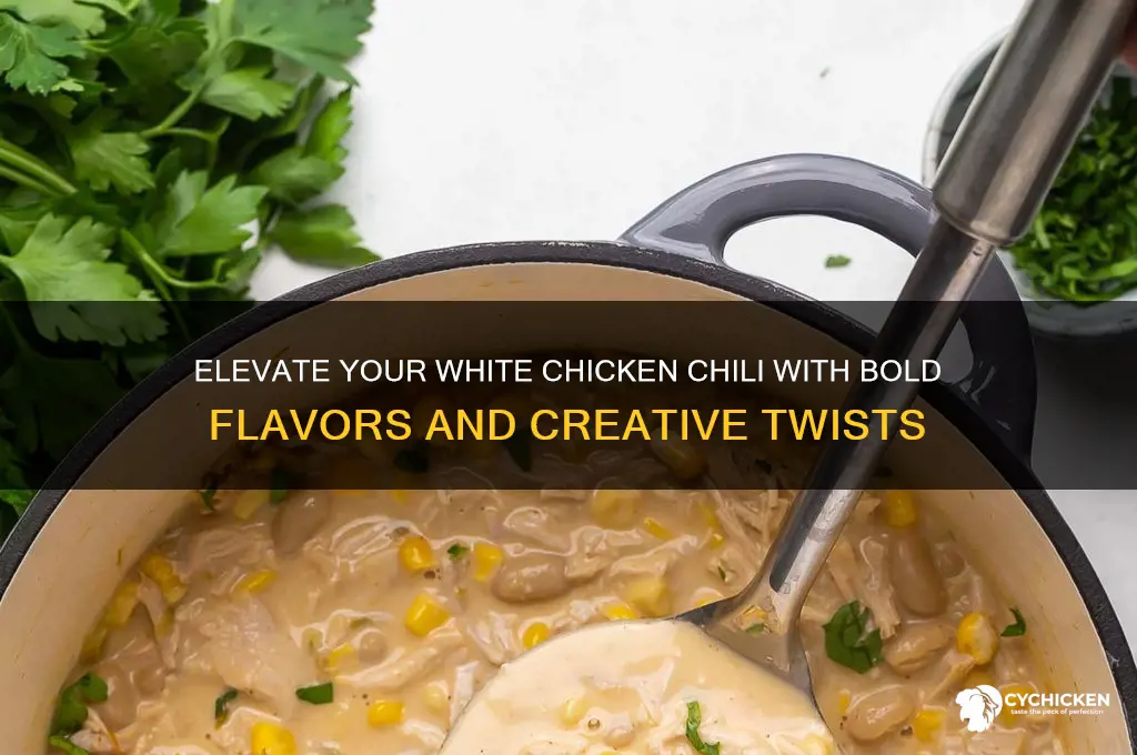 how to spice up white chicken chili