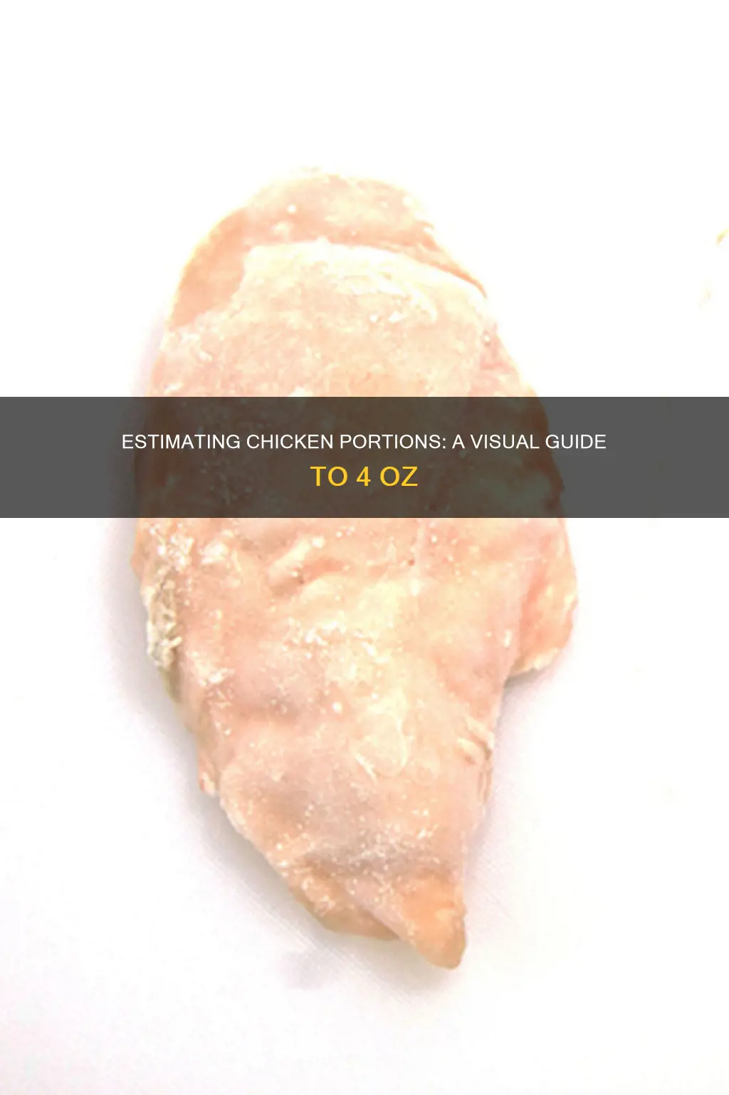 how to spot 4 oz of chicken by sight