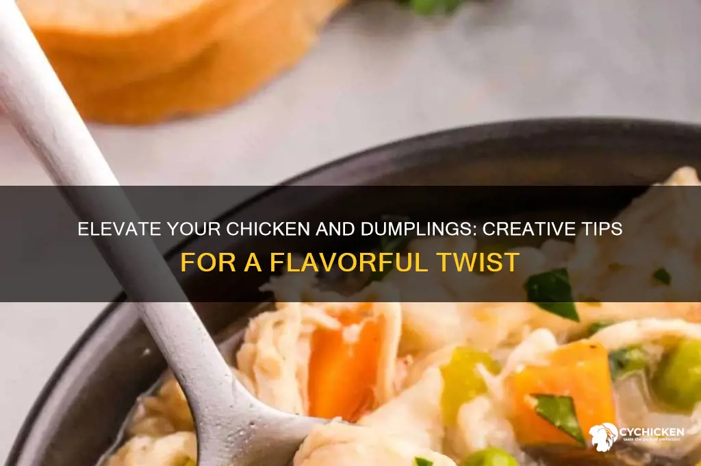how to spruce up chicken and dumplings