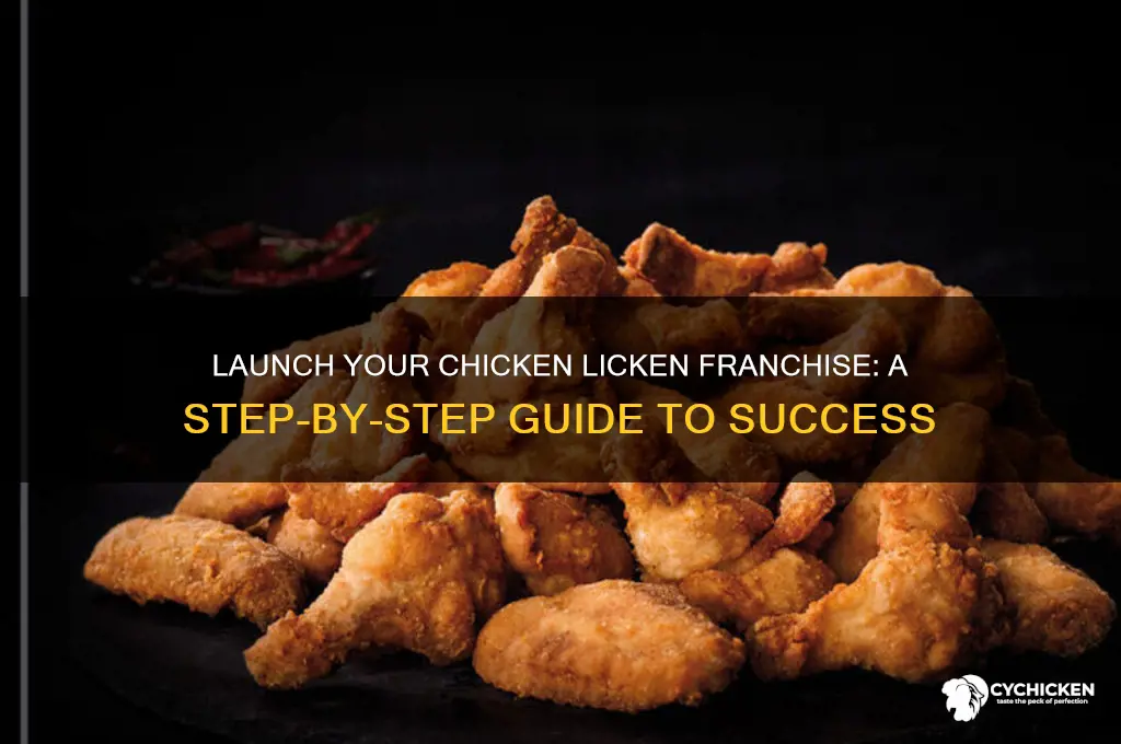 how to start a chicken licken franchise