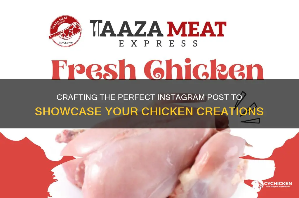 how to start an insta post for chicken