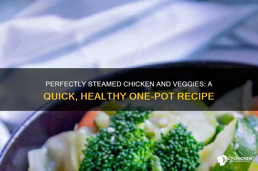 how to steam chicken and vegetables together