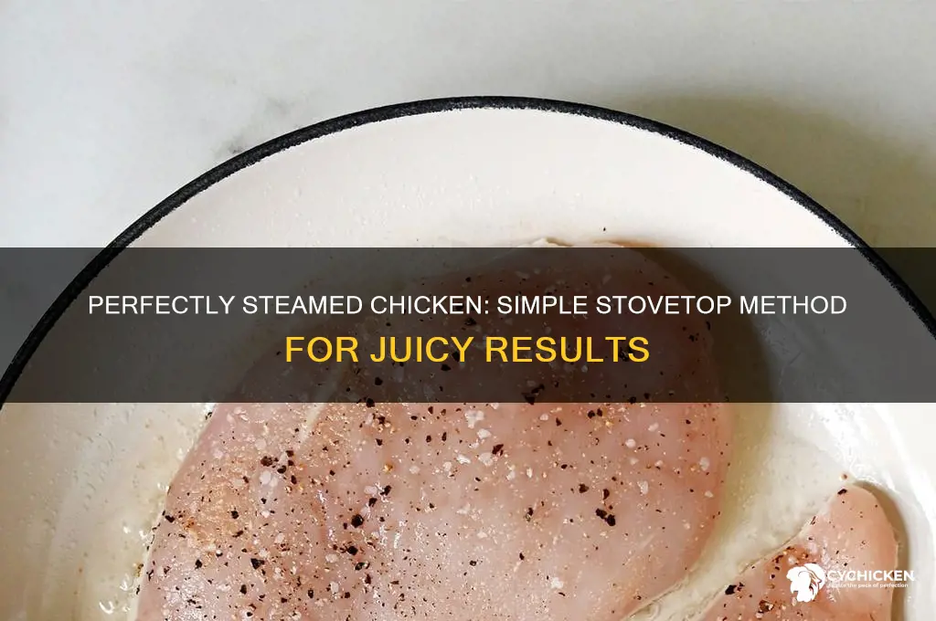 how to steam chicken on stove top