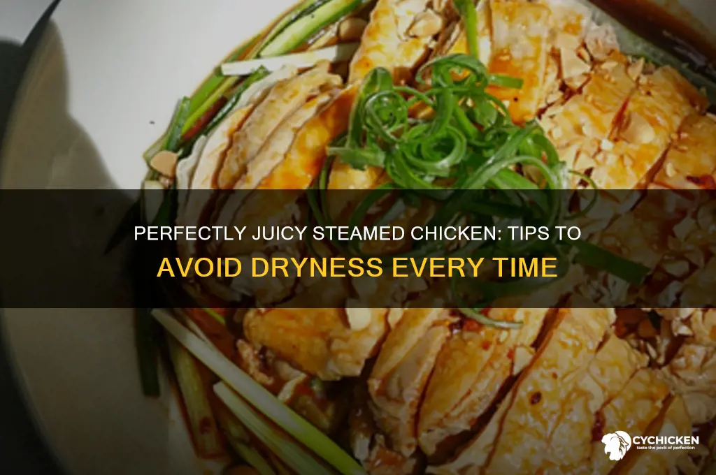 how to steam chicken without drying it out