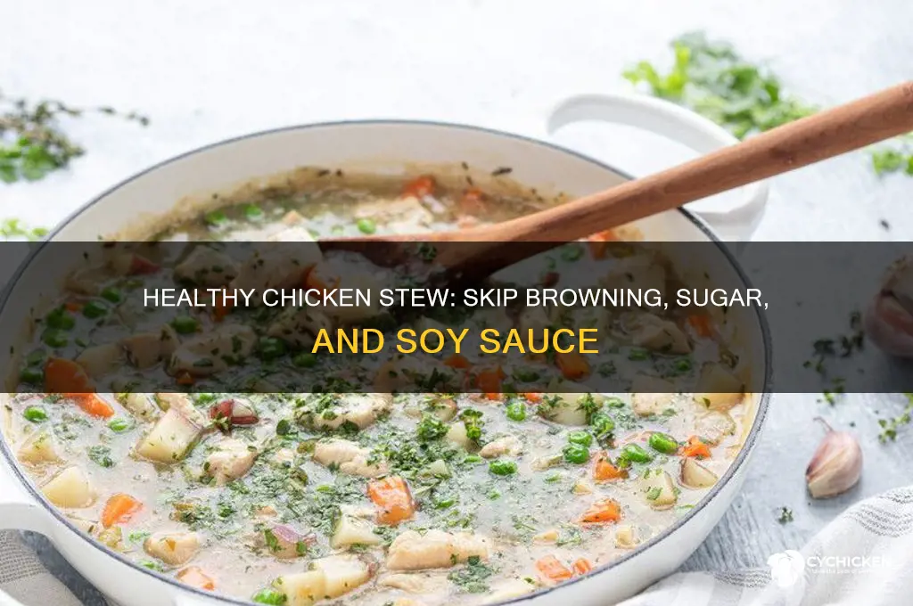 how to stew chicken without browning sugar or soy sauce