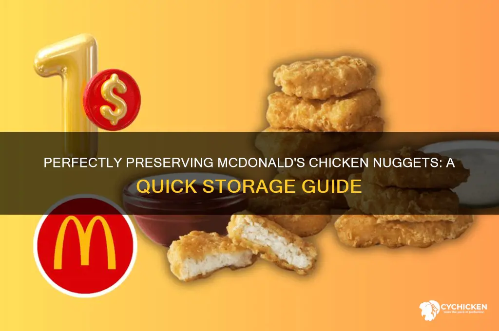 how to store chicken nuggets from mcd