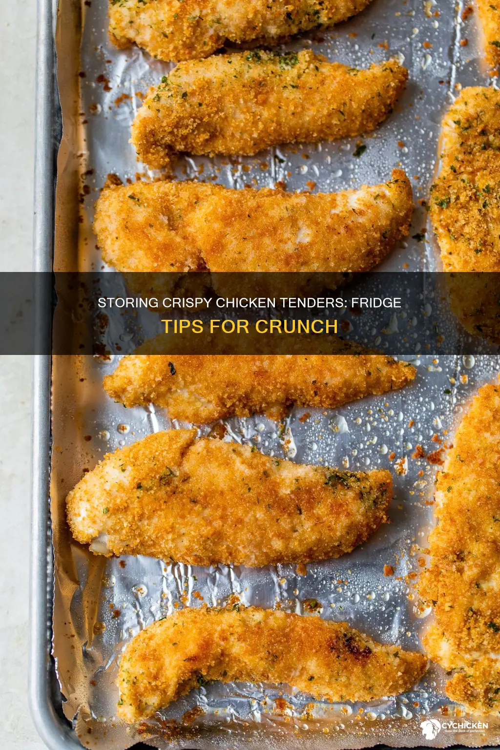 how to store crispy chicken tenders in the fridge